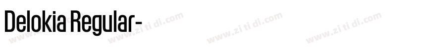Delokia Regular字体转换